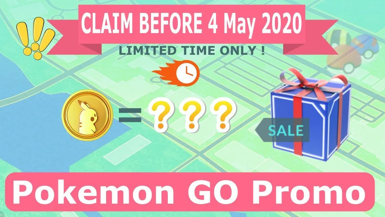 Pokemon GO Promo Quick Claim Before 4 May 2020