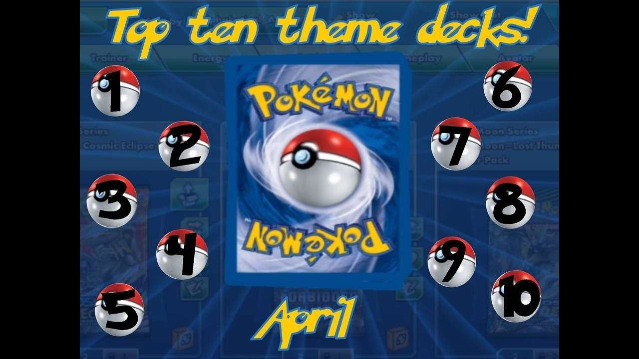 Top 10 theme decks April 2020 / Pokemon TCG Online in 2020 ...
