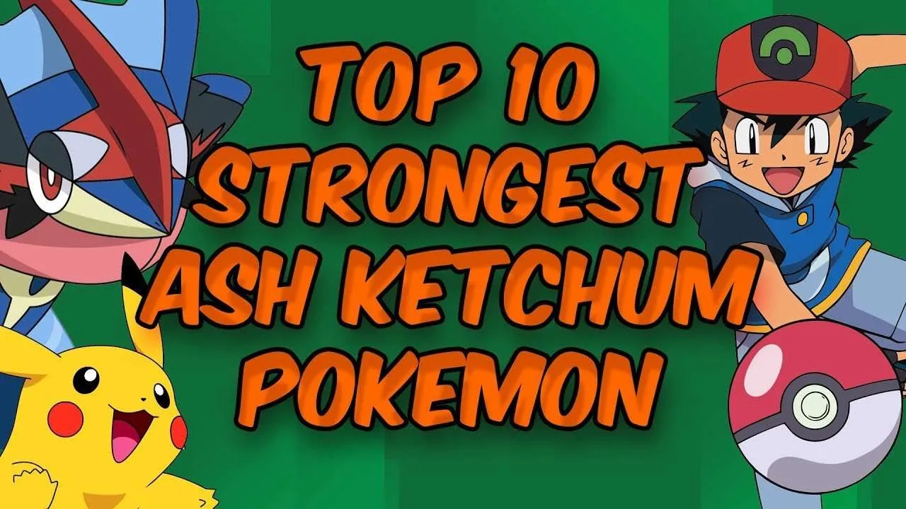 Unique Top 10 Strongest Pokemon Of Ash