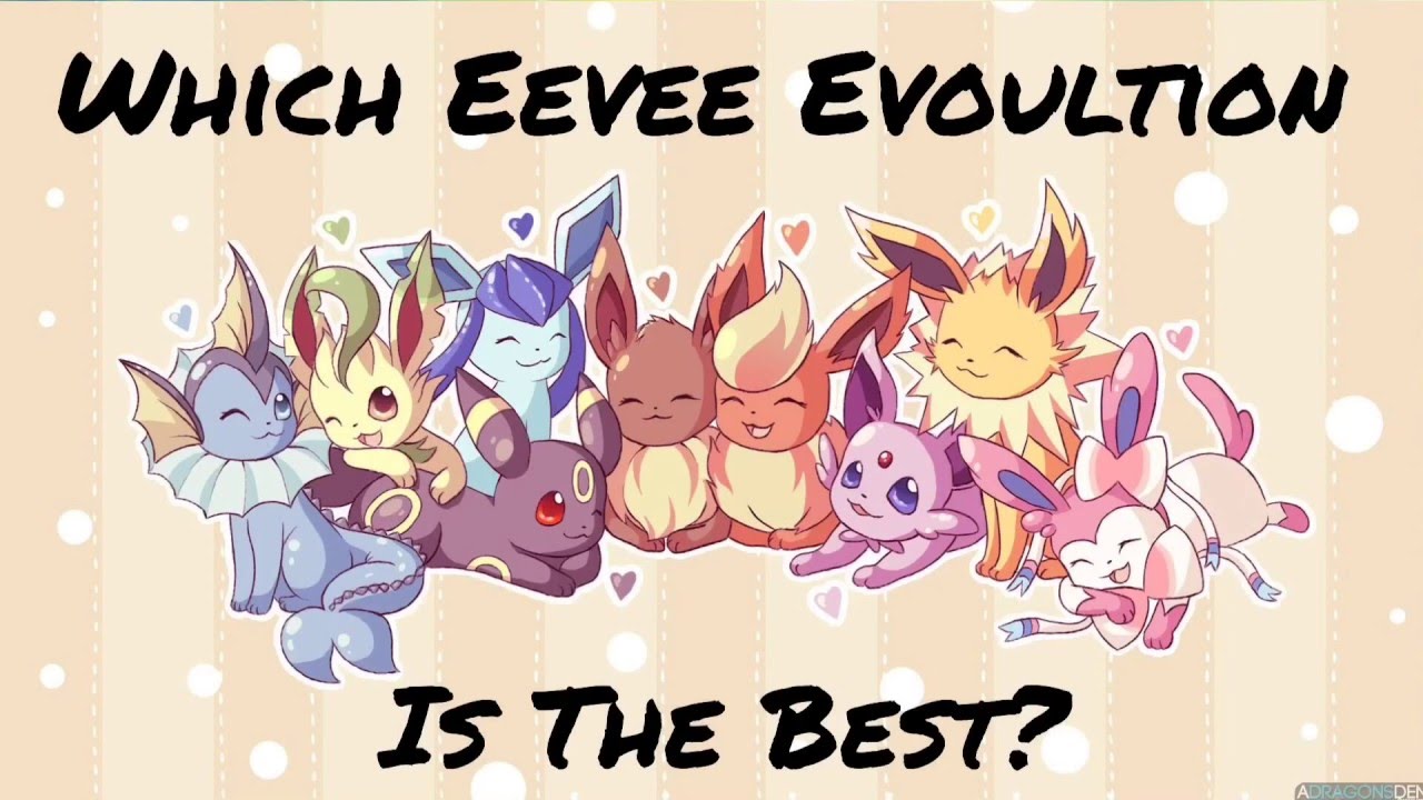 Which Eevee Evolution Is The Best?